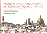 Pequeño diccionario visual de términos arquitectónicos