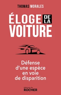 Eloge de la voiture