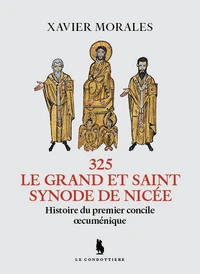 Le grand et Saint Synode de Nicée