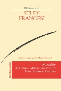 G. matteo Roccati - Moralité de Fortune, Maleur, Eur, Povreté, Franc Arbitre et Destinee.