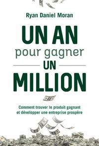 Un an pour gagner un million