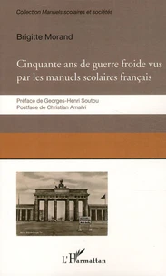 Cinquante ans de guerre froide