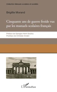 Cinquante ans de guerre froide