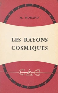 Les rayons cosmiques