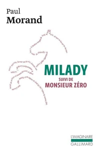 Milady. suivi de Monsieur Zéro
