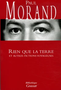 Rien que la terre et autres fictions voyageuses