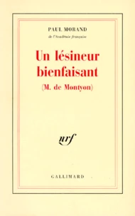 Un Lésineur bienfaisant (M. de Montyon)