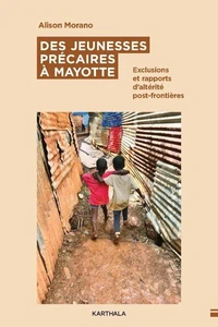 Des jeunesses précaires à Mayotte