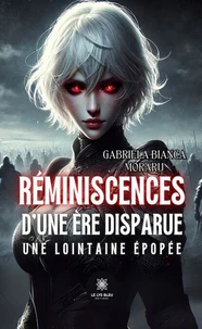 Réminiscences d'une ère disparue