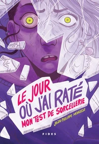 Le jour où j'ai raté mon test de sorcellerie
