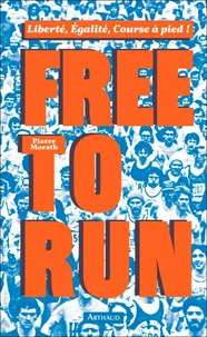 Free to run