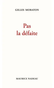 Pas la défaite