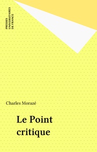  Moraze - Le Point critique.