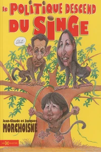 Le politique descend du singe