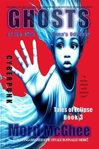 Ghosts of the Girl: Anna's Odyssey