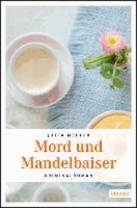 Mord und Mandelbaiser.