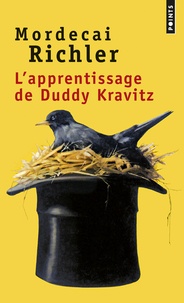 Mordecai Richler - L'apprentissage de Duddy Kravitz.