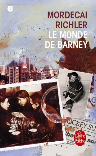 Mordecai Richler - Le Monde De Barney.