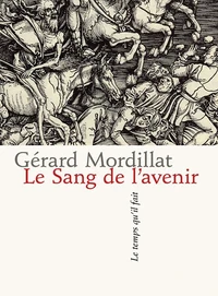 Le Sang de l'avenir