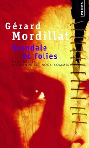 Scandales et folies