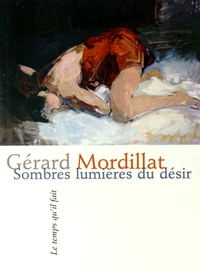 Sombres lumières du désir