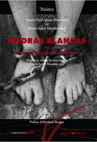 Piedras blancas ou les tortionnaires du dictateur
