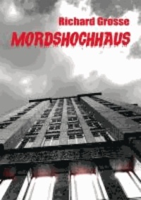 Mordshochhaus.