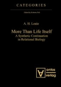 More Than Life Itself - A Synthetic Continuation in Relational Biology.