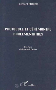 Protocole et cérémonial parlementaires