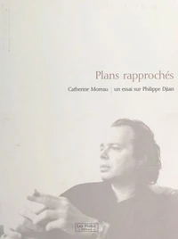 Plans rapprochés