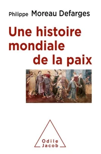 Une histoire mondiale de la paix