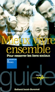 MIEUX VIVRE ENSEMBLE.