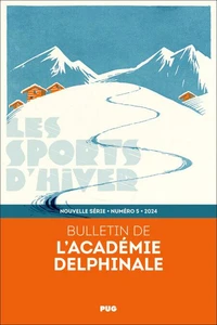 Bulletin de l'Académie Delphinale N° 5/2024