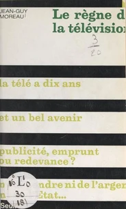 Le règne de la télévision