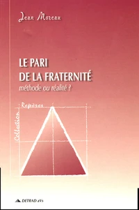 Le pari de la fraternité