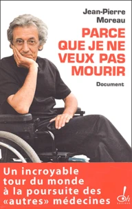 Parce que je ne veux pas mourir