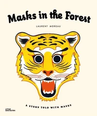 Masks in the forest