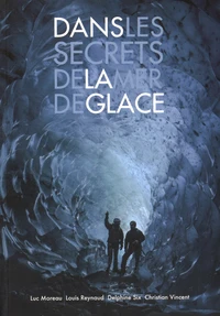 Dans les secrets de la Mer de Glace