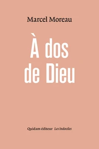 A dos de Dieu ou l'Ordure lyrique