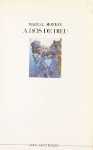 À dos de Dieu ou l'Ordure lyrique
