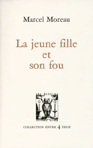 La jeune fille et son fou