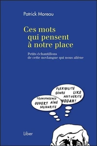 Ces mots qui pensent à notre place
