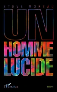Un homme lucide