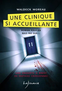 Une clinique si accueillante