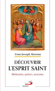 Découvrir l'Esprit Saint