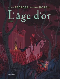 L'âge d'or Tome 2