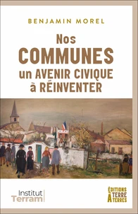 Nos communes, un avenir civique à réinventer