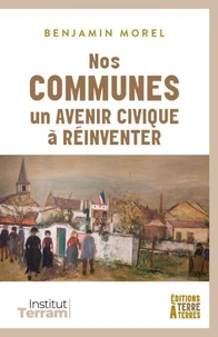 Nos communes, un avenir civique à réinventer