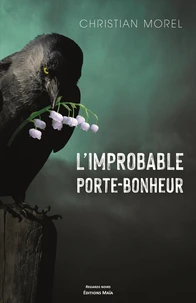L'improbable porte-bonheur