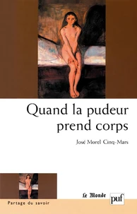 Quand La Pudeur Prend Corps